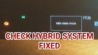 How to fix Check HYBRID SYSTEM problem Toyota Prius.