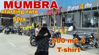 Mumbra mall men's women n kid's clothing starting from 50 rupees