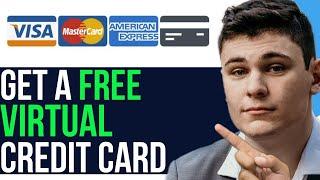 HOW TO GET A FREE VIRTUAL CREDIT CARD (BEST METHOD)