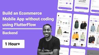 Build an E-commerce Mobile App without coding using FlutterFlow - Backend - Part 3