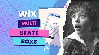 How to Set Up a Multistate Box in WiX | Velo