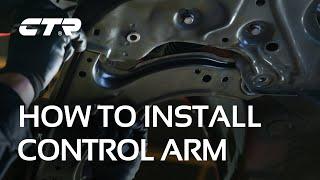 How to install a Control Arm | CTR Europe