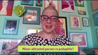 Minor Attracted Persons vs Pedophiles