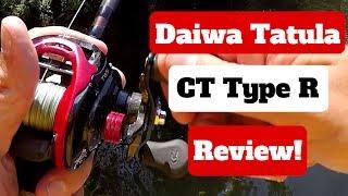 Daiwa Tatula CT Type R Review (100XS)