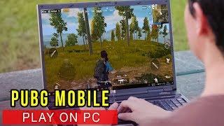 Play PUBG MOBILE On Your PC Using Keyboard & Mouse!