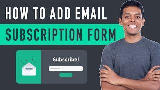 How to Add Email Subscription to WordPress - using Mailchimp