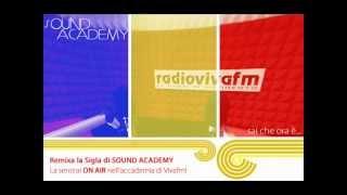 Remixa la Sigla di Sound Academy!!!