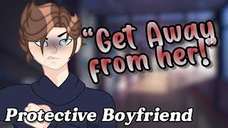Your Boyfriend Protects You From Bullies [M4F] [Protective Boyfriend] [Comfort for Bullying]
