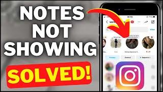 How To Fix Instagram Notes Feature Not Showing (2023)