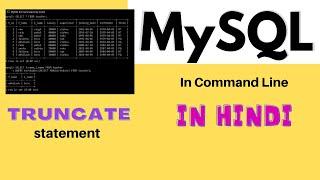 04 TRUNCATE TABLE -MySQL command line 2021