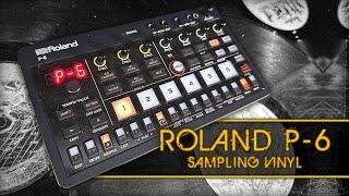 ROLAND P-6 SAMPLING VINYL LO-FI BOOM BAP BEAT MAKING