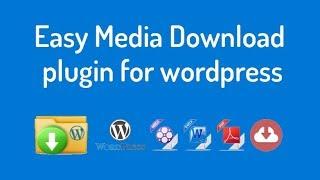 Easy Media Download Plugin For WordPress | Curious Zone 9  |