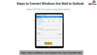 Windows Live Mail to Outlook Converter