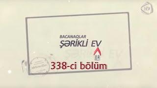 Bacanaqlar - Delyanın sevgilisi (338-ci bölüm)