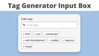Create Custom Tags Generator Input Box using HTML, CSS & JavaScript