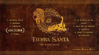 TIERRA SANTA "Un Viaje Épico" (Álbum completo)