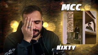 KIXTY - MCC [REACTION] | کیکستی - مث ( ری اکشن)