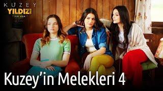 Kuzey Yıldızı İlk Aşk | Kuzey'in Melekleri 4