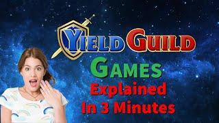 Yield Guild Games  (YGG)  Explained In 3 Minutes !!?