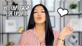 CHIT CHAT GRWM: EVERYDAY MAKEUP + LIFE UPDATE