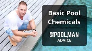 Basic Pool Chemicals | Blog Summary | Pool Advice | Mr Pool Man