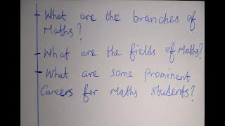 #What are the different branches and fields of Mathematics?