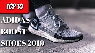 Top 10 Adidas Boost Shoes 2019