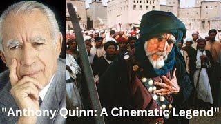 Anthony Quinn: A Cinematic Legend #AnthonyQuinn #Actor #HollywoodLegend #CinematicIcon #story #vlog