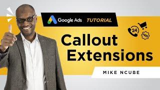 Google Ads Tutorial: Callout Extensions