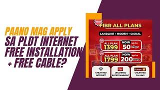 PAANO MAG APPLY NG PLDT FIBER UNLIMITED INTERNET? FREE INSTALLATION NO CASHOUT! NO DOWNPAYMENT!