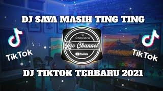 Dj Tiktok Terbaru 2021 !! Dj Saya Masih Ting Ting Slow TiktokViral Tiktok 2021