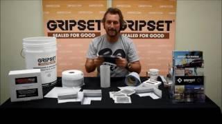 Sealed For Good - Gripset Elastoproof Range - Episode 4