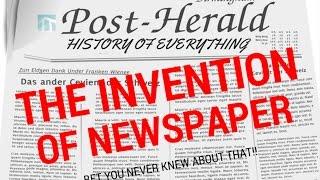 The story of Newspaper - History of Everything