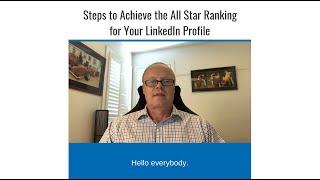 How to Achieve an All Star Ranking for Your LinkedIn Profile by Derick Mildred - LinkedIn Coach.