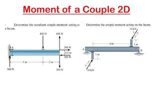 19 - Moment of a Couple 2D: Example 1 - 3