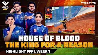 House Of Blood - The King for a reason | Highlight FFPL Week 1