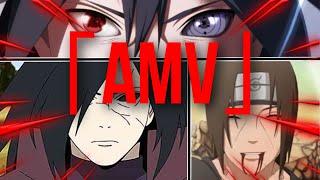 「AMV」Uchiha|Jirayo