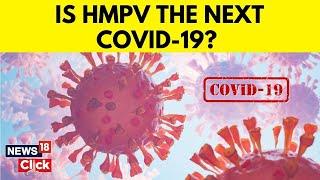 Is HMPV Similar To Covid-19, How Does It Spread? All You Need To Know About The Disease | N18G