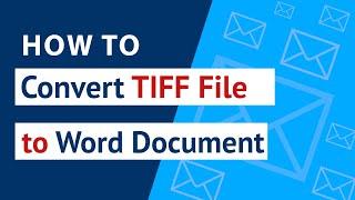 How to Convert TIFF to Word ? | Migrate / Transfer TIFF to Word with TIFF File Converter