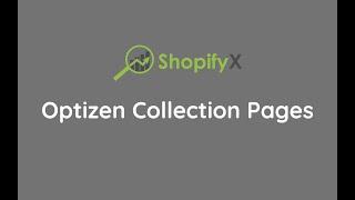 Optizen Collection Pages - Shopify SEO