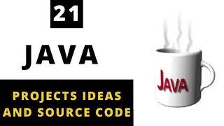 Java Project Ideas | (Beginners and Final Year) Project Ides in Java [ 2021 ]