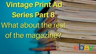 Selling Print Ads For Profit On eBay -  Part 8 -  Ideas For The Rest Of The Magazine