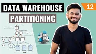 Partitioning in Data Warehouse | Lecture #12 | Data Warehouse Tutorial