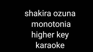 shakira ozuna monotonia karaoke higher key