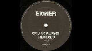 Eigner – Stalking (Microthol Remix)