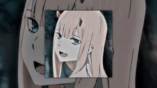 Zero two edit - love nwantiti