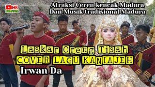 Laskar Oreng Disah: Cover lagu Irwan Da.Nganiajeh.