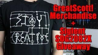 GreatScott! Merchandise + Siglent SDG2082X Giveaway