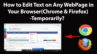 How to Edit Text on Any WebPage in Your Browser (Chrome & Firefox) -Temporarily?