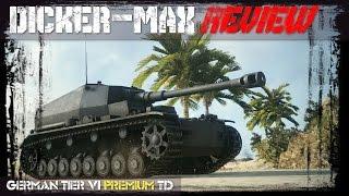 WoT: Dicker-Max Review!